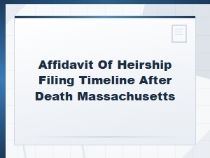 Common Affidavit of Heirship Filing Mistakes in Ma
